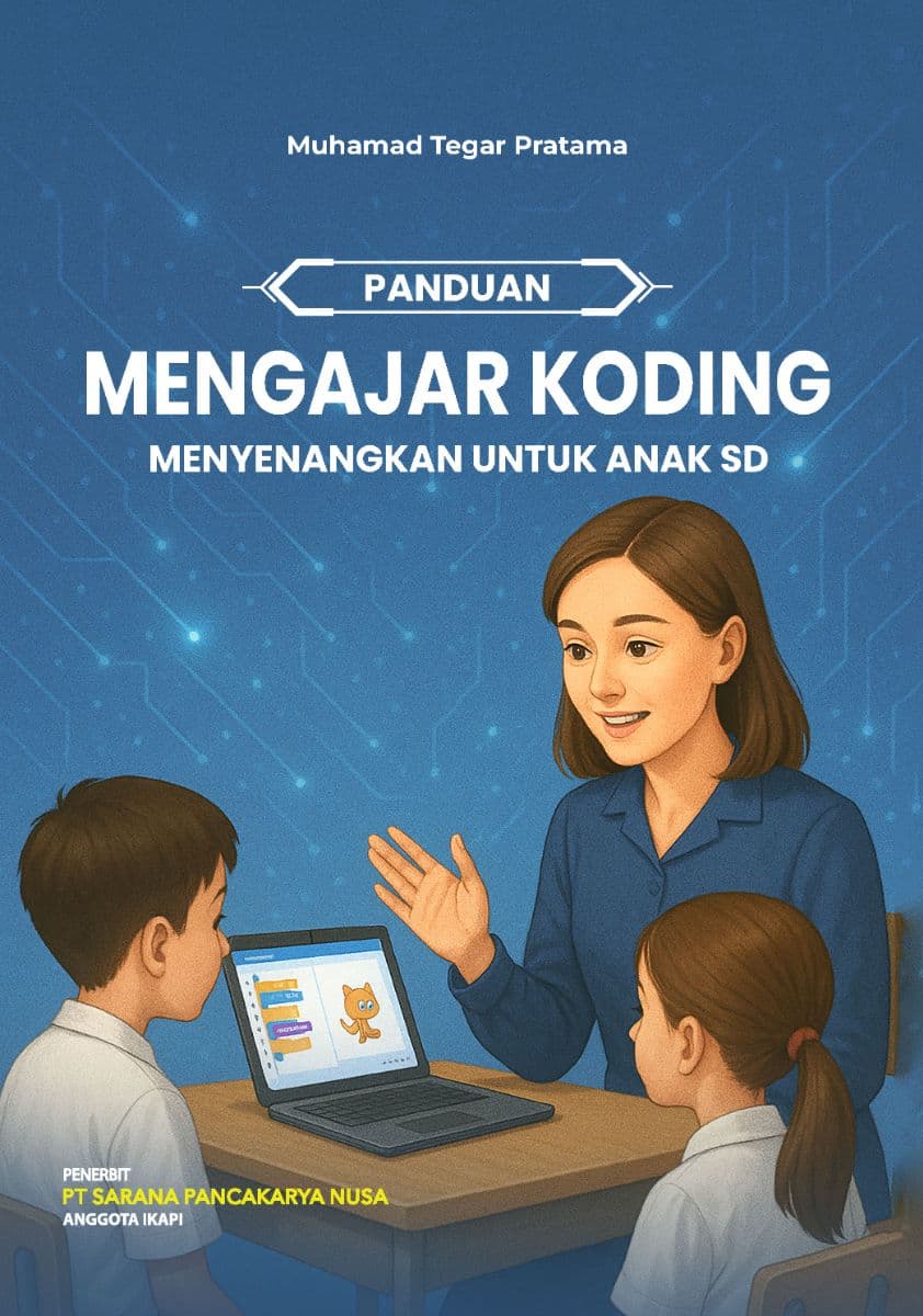 Panduan Mengajar Koding Menyenangkan untuk Anak SD