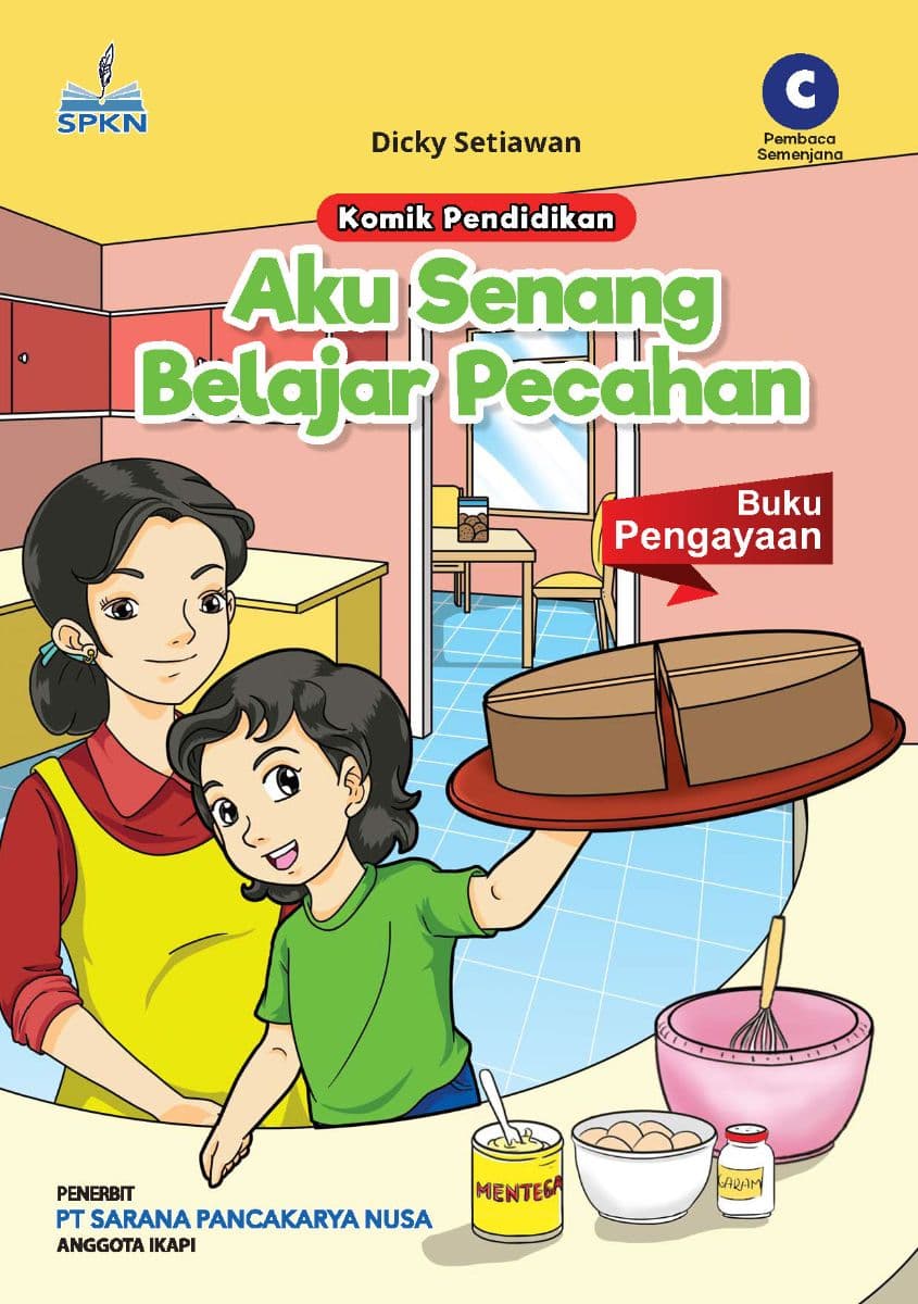 Komik Pendidikan: Aku Senang Belajar Pecahan