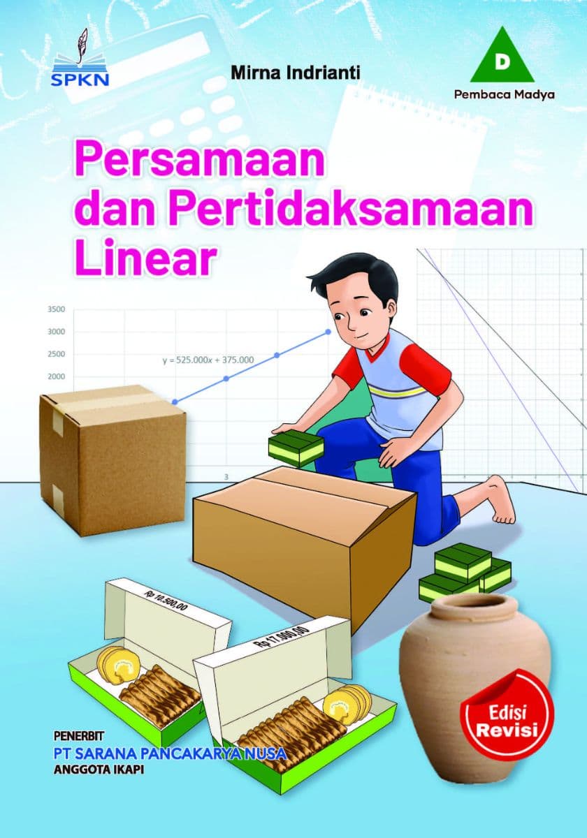 Persamaan dan Pertidaksamaan Linear (Edisi Revisi)